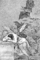 Francisco de Goya, Los Caprichos, 1799: Kiedy rozum pi, budz si upiory